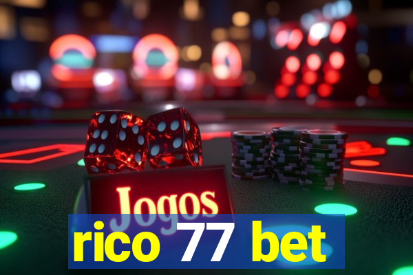 rico 77 bet